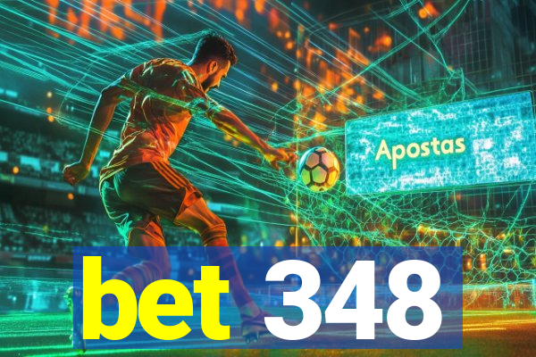 bet 348